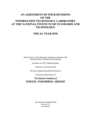 cover image of An Assessment of Four Divisions of the Information Technology Laboratory at the National Institute of Standards and Technology